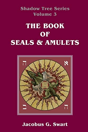 The Book of Seals & Amulets von Sangreal Sodality Press