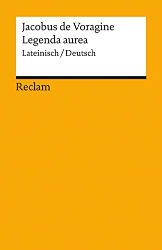 Legenda aurea: Lateinisch/Deutsch (Reclams Universal-Bibliothek) von Reclam, Philipp, jun. GmbH, Verlag