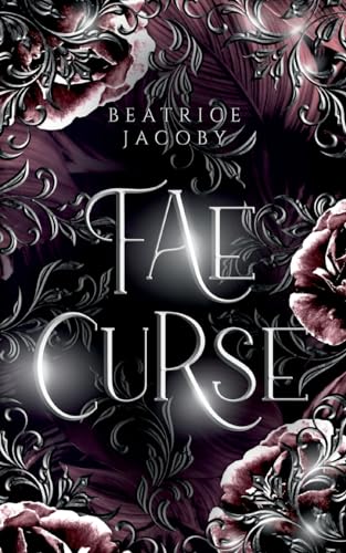 Fae Curse (Wicked Hearts) von Books on Demand