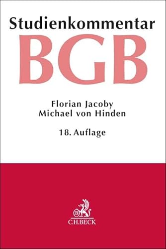 Bürgerliches Gesetzbuch: Studienkommentar von Beck C. H.