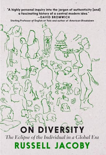 On Diversity: The Eclipse of the Individual in a Global Era