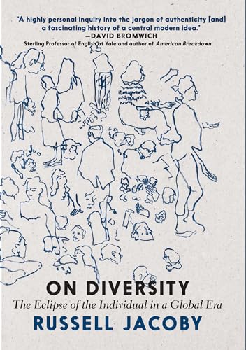 On Diversity: The Eclipse of the Individual in a Global Era von Seven Stories Press
