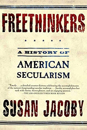 Freethinkers: A History Of American Secularism von Holt McDougal