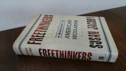 Freethinkers: A History of American Secularism