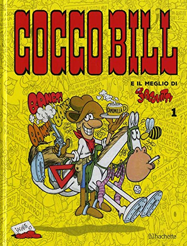 Cocco Bill (Il meglio di Jacovitti) von Hachette (Milano)