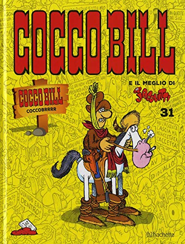 Cocco Bill Coccobrrrr (Il meglio di Jacovitti) von Hachette (Milano)