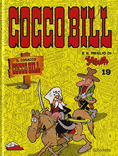 Il cosacco Cocco Bill (Il meglio di Jacovitti) von Hachette (Milano)