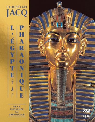L'égypte pharaonique - De la puissance au crépuscule: Tome 3, De la puissance au crépuscule L'égypte pharaonique - De la puissance au crépuscule: Tome 3, De la puissance au crépuscule von EPA