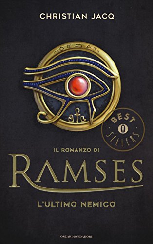 L'ultimo nemico. Il romanzo di Ramses (Oscar grandi bestsellers) L'ultimo nemico. Il romanzo di Ramses (Oscar grandi bestsellers) von Mondadori