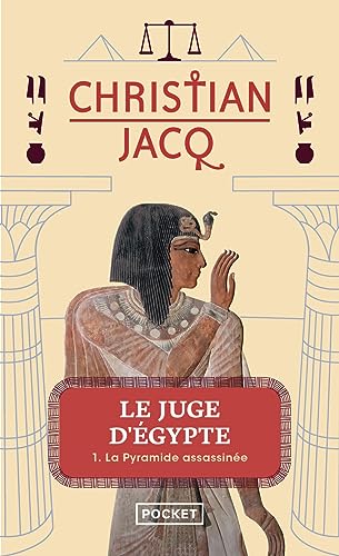 Le Juge d'Egypte, tome 1 : La Pyramide assassinée Le Juge d'Egypte, tome 1 : La Pyramide assassinée von Pocket