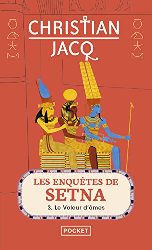 Les enquetes de Setna 3/Le voleur d'ames