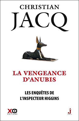 Les enquêtes de l'inspecteur Higgins - Tome 14 La vengeance d'Anubis (14) von XO