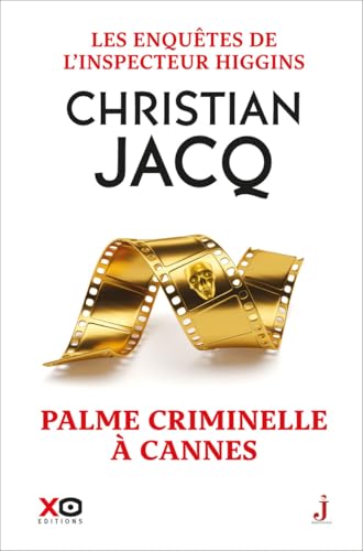 Les enquêtes de l'inspecteur Higgins - Tome 56 Palme criminelle à Cannes Les enquêtes de l'inspecteur Higgins - Tome 56 Palme criminelle à Cannes von XO