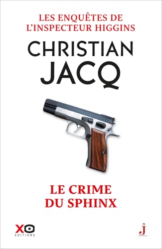 Les enquêtes de l'inspecteur Higgins - tome 18 Le crime du sphinx (18) von XO