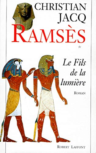 Ramses - tome 1 - Le fils de la lumiere - NE (01)