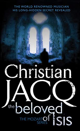 The Beloved of Isis (THE MOZART SERIES, Band 4)