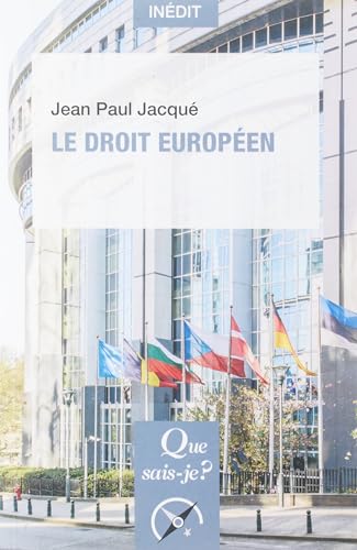 Le Droit européen von QUE SAIS JE