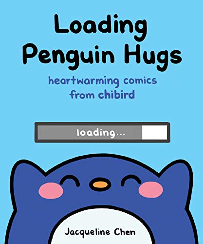 Loading Penguin Hugs: Heartwarming Comics from Chibird von Andrews McMeel Publishing