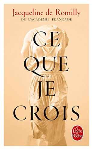 Ce Que Je Crois (Litterature & Documents) von LIVRE DE POCHE