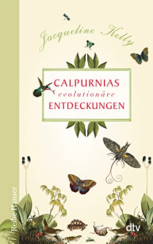 Calpurnias (r)evolutionäre Entdeckungen (Reihe Hanser)