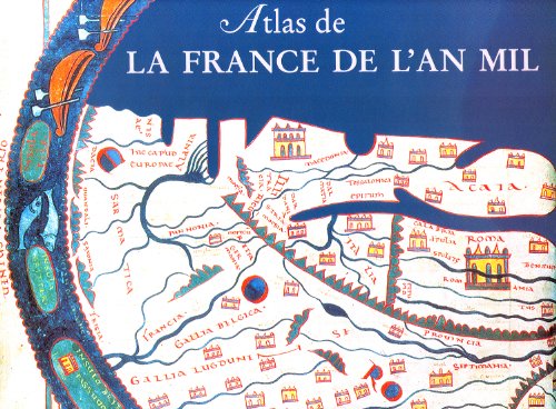 Atlas de la France de l'an mil: Avec l'aide technique de J. LEURIDAN. von TASCHEN
