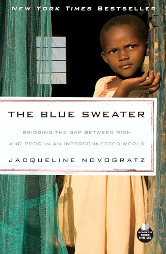 The Blue Sweater: Bridging the Gap Between Rich and Poor in an Interconnected World von Rodale