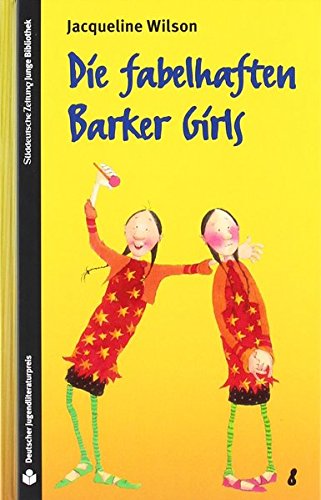 SZ Junge Bibliothek Jugendliteraturpreis, Bd. 8: Die fabelhaften Barker Girls von Süddeutsche Zeitung