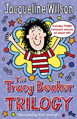 The Tracy Beaker Trilogy The Tracy Beaker Trilogy von Yearling