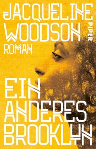 Ein anderes Brooklyn: Roman Ein anderes Brooklyn: Roman von PIPER