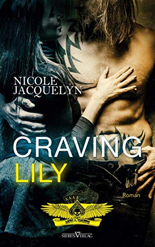 Craving Lily (Next Generation Aces) von Sieben Verlag