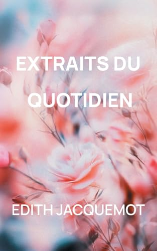 Extraits du quotidien von BoD – Books on Demand – Frankreich