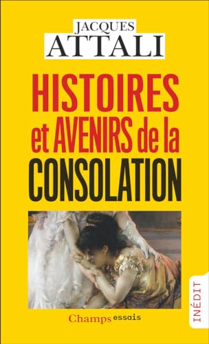Histoires et avenirs de la consolation von FLAMMARION