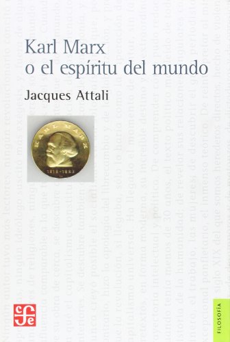Karl Marx o el espíritu del mundo. Biografía: Biograf-A (Filosofa) von Fondo de Cultura Economica USA