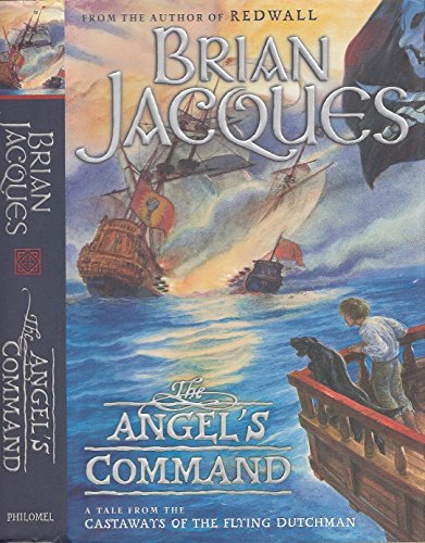 The Angel's Command (Castaways of the Flying Dutchman, Band 2)