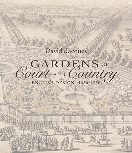 Gardens of Court and Country: English Design 1630-1730 (The Association of Human Rights Institutes series) von Yale University Press