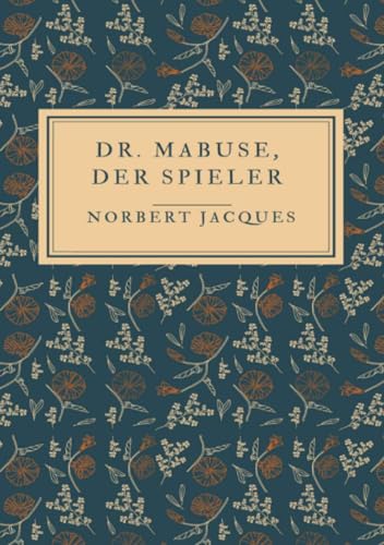 Dr. Mabuse, der Spieler von epubli