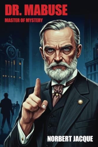 Dr. Mabuse: Master of Mystery von Wildside Press