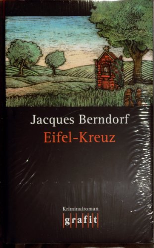Eifel-Kreuz: Kriminalroman