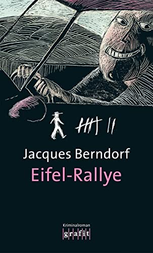 Eifel-Rallye: Kriminalroman: Band der Eifel-Serie (Grafitäter und Grafitote)
