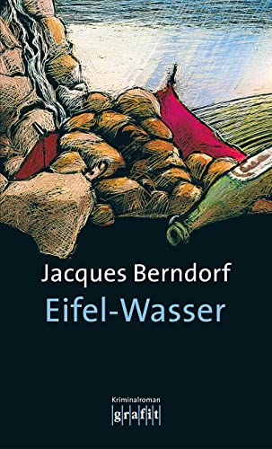 Eifel-Wasser: Der 10. Siggi-Baumeister-Krimi: Der zehnte Eifel-Krimi mit Siggi Baumeister (Grafitäter und Grafitote) von Grafit Verlag