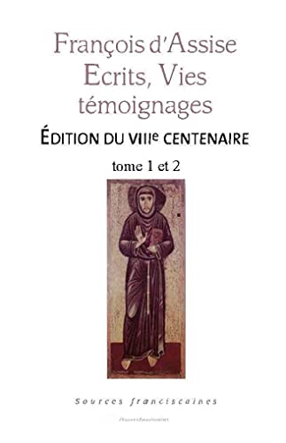 François d'Assise Ecrits, Vies, Témoignages TOTUM (tomes 1 et 2)