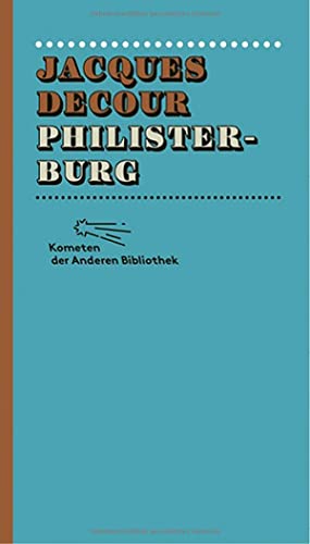Philisterburg (Kometen der Anderen Bibliothek, Band 6) von AB Die Andere Bibliothek