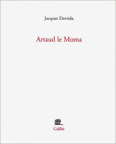 Artaud le Moma. Interjections d'appel von Editions Galilée