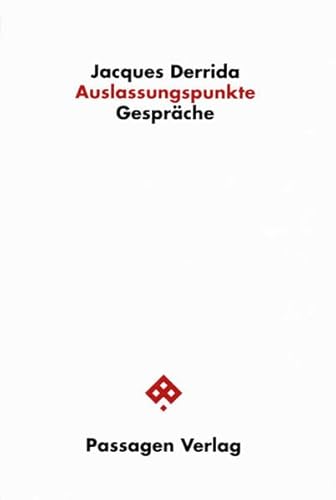 Auslassungspunkte: Gespräche (Passagen Philosophie)