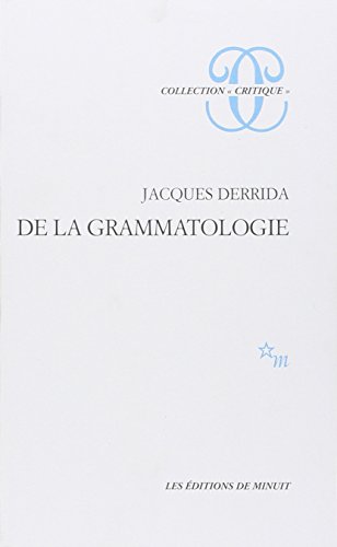 De La GrammatologieDe la grammatologie