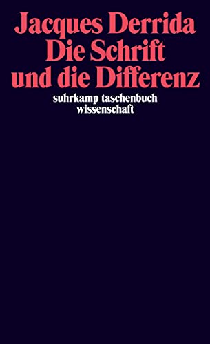 Die Schrift und die Differenz von Suhrkamp Verlag AG