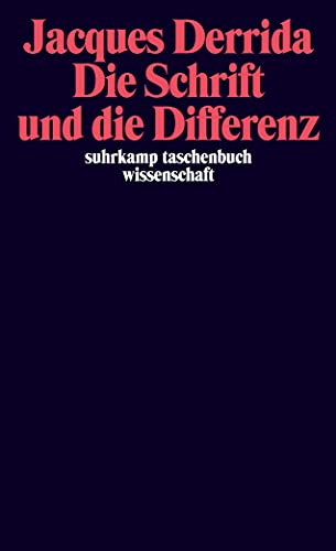 Die Schrift und die Differenz von Suhrkamp Verlag AG