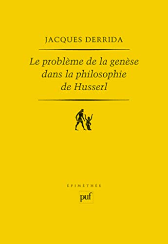 Le problème de la genèse dans la philosophie de Husserl von PUF