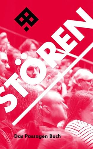 Stören!: Das Passagen Buch Stören!: Das Passagen Buch