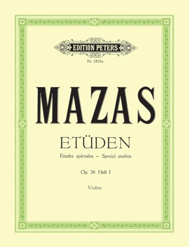 Etüden op. 36 / Etudes spéciales: Band 1, Etüden Nr. 1 - Nr. 30 (für Violine) (Edition Peters, 1, Band 1) von EDITION PETERS